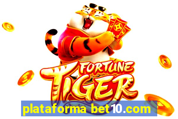 plataforma bet10.com